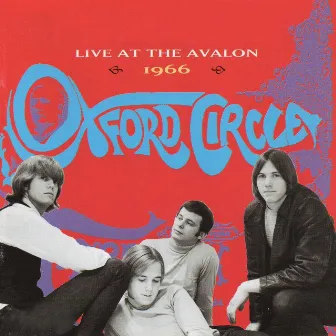 Live at the Avalon 1966 by Oxford Circle