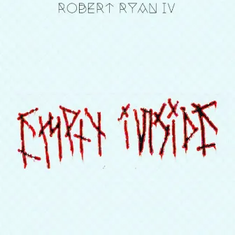 Empty Inside by Robert Ryan IV