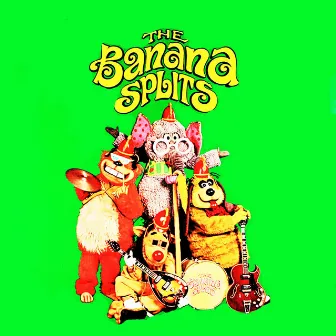 The Tra La La Song (One Banana, Two Banana) / Don't Go Away - Go Go Girl by The Banana Splits