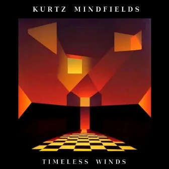 Timeless Winds by Kurtz Mindfields