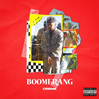 BOOMERANG by CREME