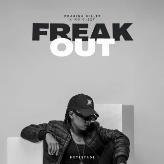 Freak Out by Ckarina Miller