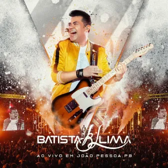 Ao Vivo em João Pessoa - PB by Batista Lima