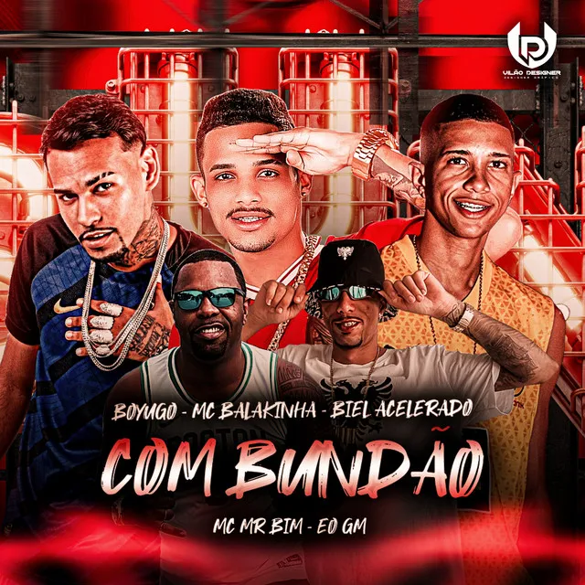 Com Bundão (feat. EO GM & Mc Mr. Bim)