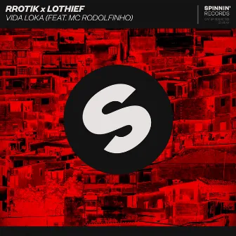 Vida Loka (feat. MC Rodolfinho) by LOthief