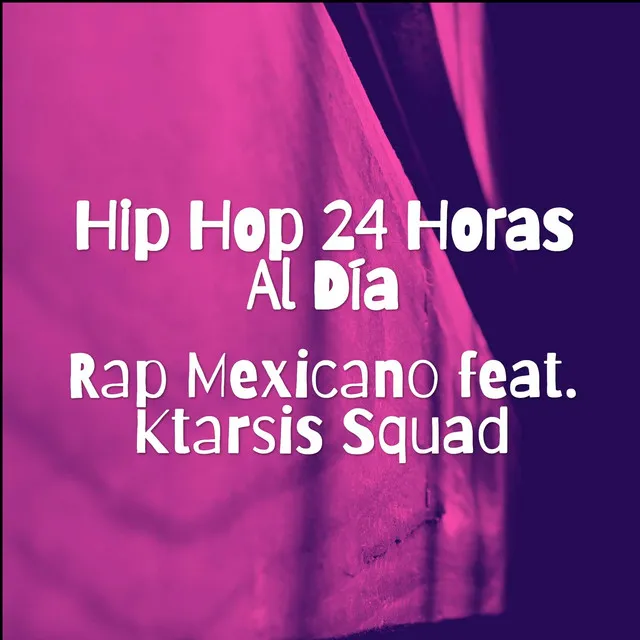 Hip Hop 24 Horas Al Día