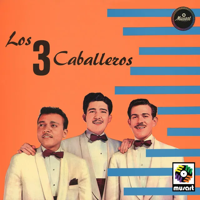 Los Tres Caballeros