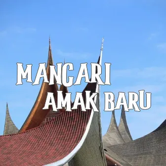 Mancari Amak Baru by 