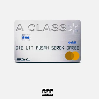 A Class by Die Lit