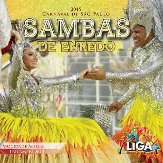 Sambas de Enredo - Carnaval de São Paulo 2015 by Liga Carnaval SP