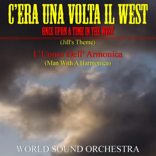 C'era una volta il West (Once Upon a Time in the West)