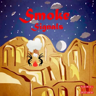 Smoke Signals by Nosirrah Lerom