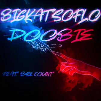 Doobie by BigKat SoFlo