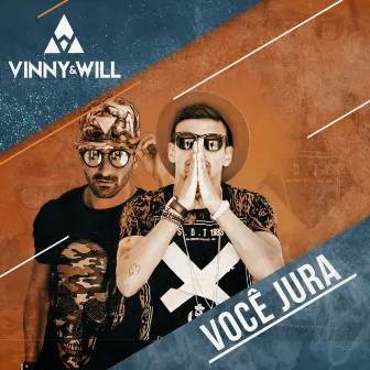 Você Jura by Vinny & Will