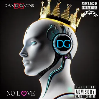 NO LOVE (Single EP) by David Givens