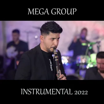 Mega Group Instrumental 2022 by Mega Group