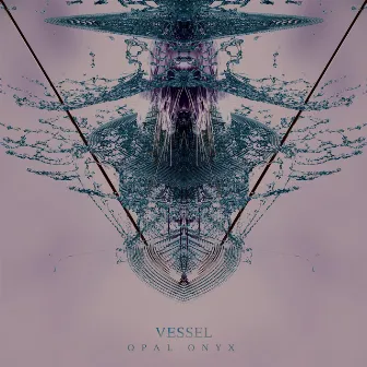 Vessel by Opal Onyx