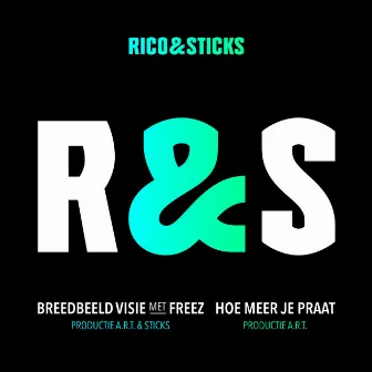 Breedbeeld Visie / Hoe Meer Je Praat by Rico