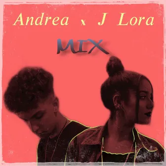 Mix by J Lora