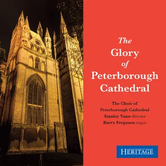 The Glory of Peterborough Cathedral by Stanley Vann