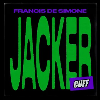 Jacker by Francis De Simone