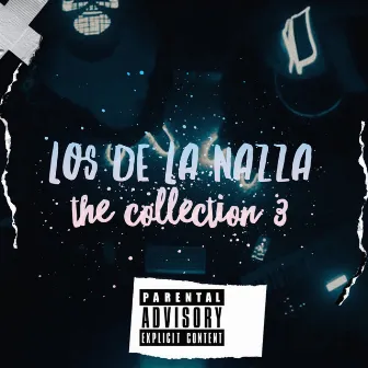 Los De La Nazza the Collection 3 by Musicologo Y Menes