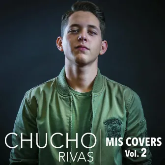 Mis Covers, Vol. 2 by Chucho Rivas