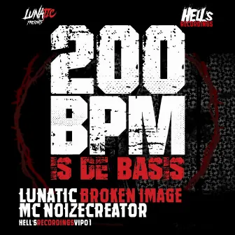 200 BPM is de Basis by Broken Image