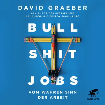 Bullshit Jobs by David Graeber