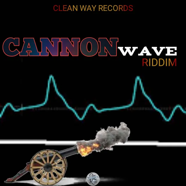 Cannon Wave Riddim