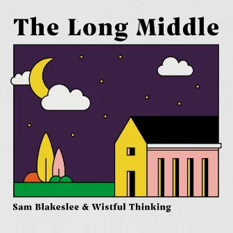 The Long Middle by Sam Blakeslee