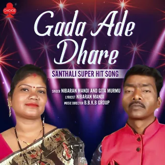 Gada Ade Dhare by Gita Murmu