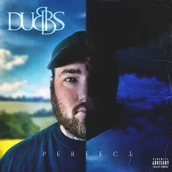 Perfect by Dubbs