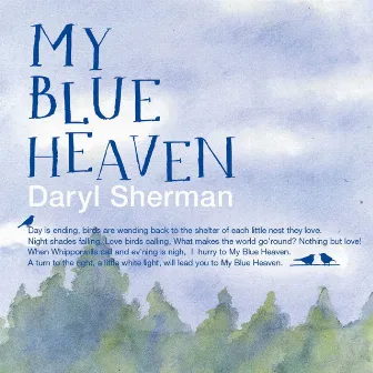 My Blue Heaven by Daryl Sherman