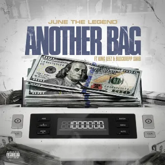 Another Bag by June the Legend