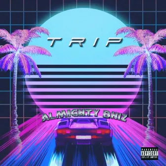 Trip by Almighty Bhiz