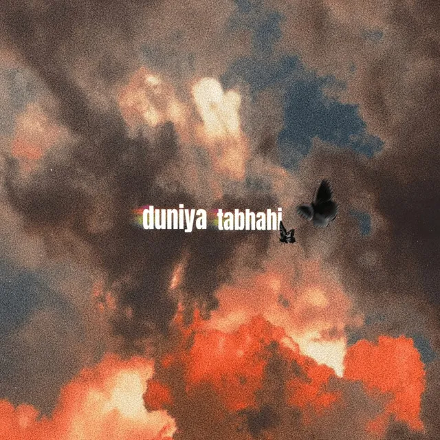 Duniya tabhai