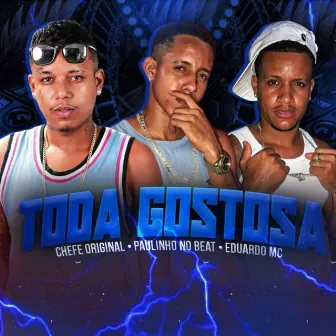 Toda Gostosa by Paulinho no beat