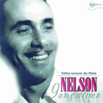 Trilha Sonora Do Filme - Nelson Gonçalves by Nelson Gonçalves