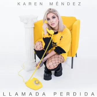 Llamada Perdida by Karen Méndez