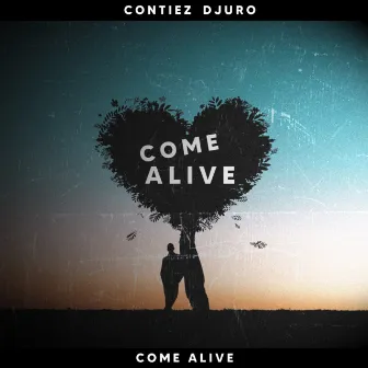 Come Alive by Djuro