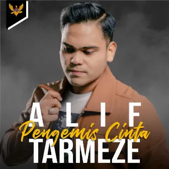 Pengemis Cinta by Alif Tarmeze