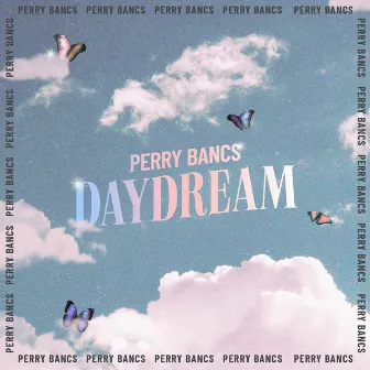 Daydream by Perry Bancs