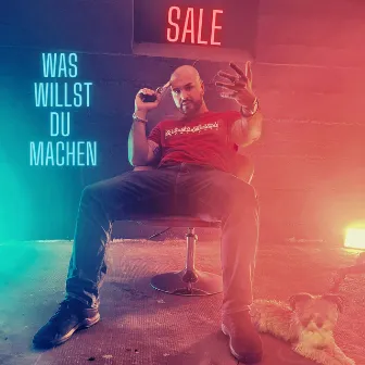 Was willst du machen by Sale