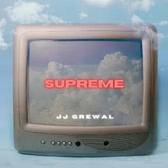 SUPREME by JJ Grewal