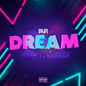 Dream by Dadi