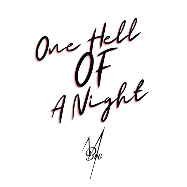 One hell of a night (OHOAN)