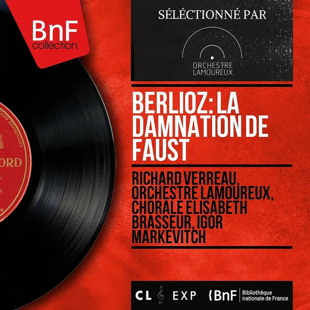 Berlioz: La damnation de Faust (Stereo Version)