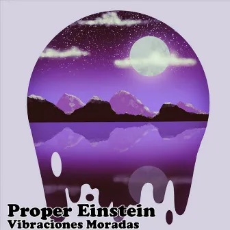 Vibraciones Moradas by Proper Einstein