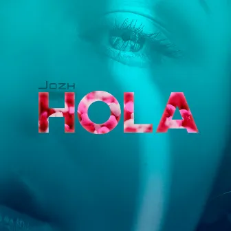 Hola by J O Z H